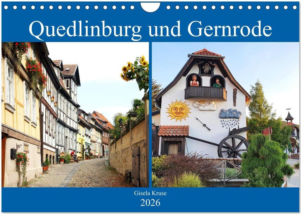 Quedlinburg und Gernrode (Wandkalender 2026 DIN A4 quer), CALVENDO Monatskalender