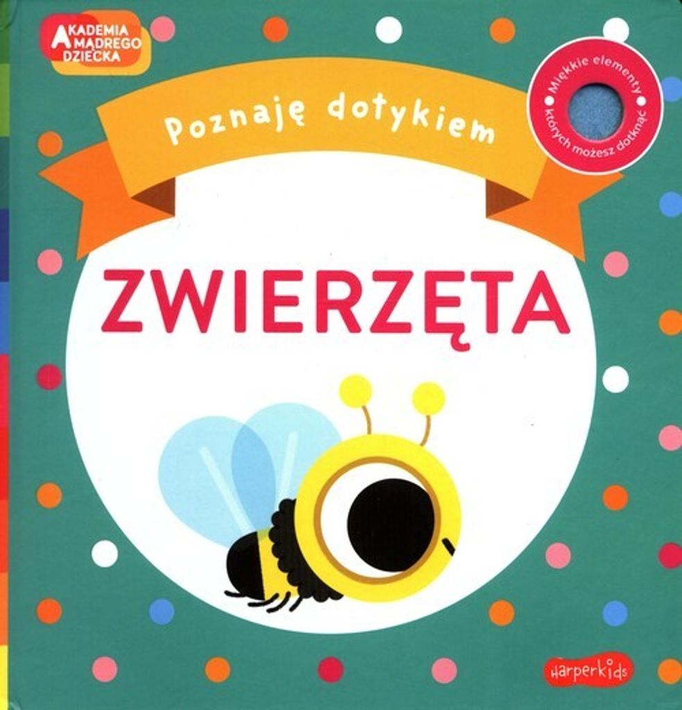 Akademia Mądrego Dziecka Zwierzęta Poznaję dotykiem Zdjęcie produktu 