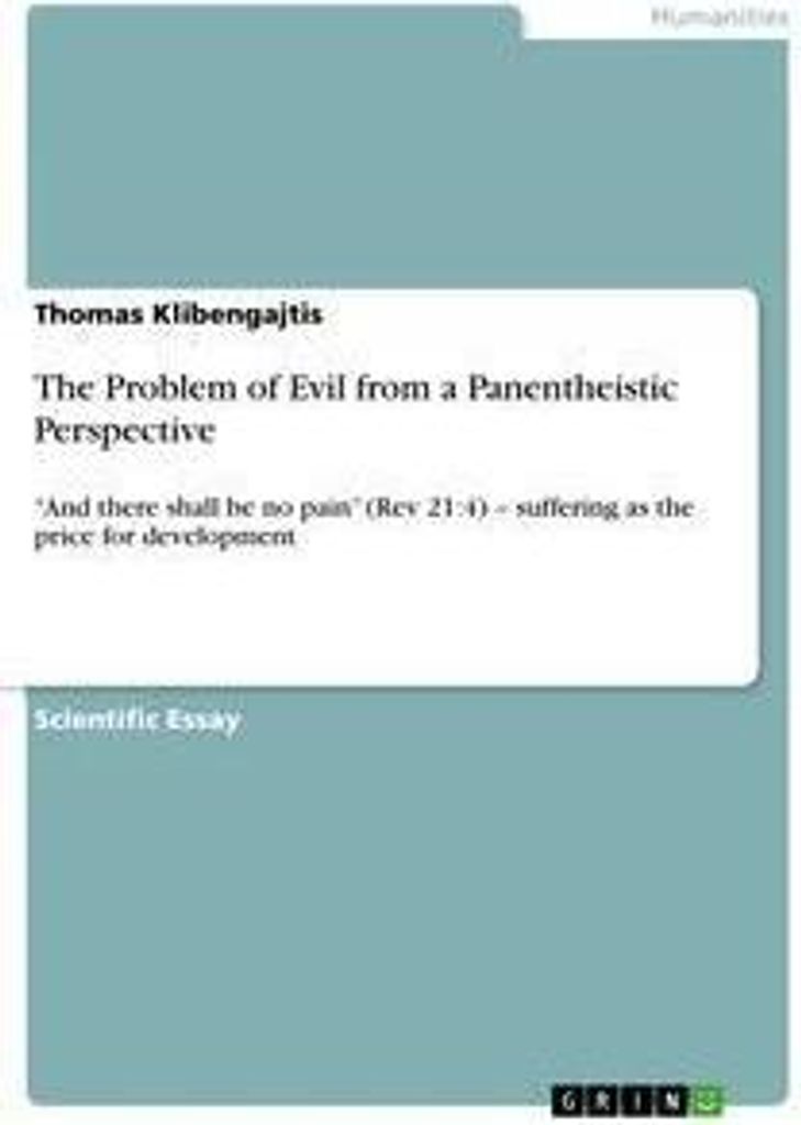 The Problem of Evil from a Panentheistic Perspective