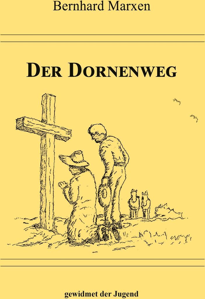 Der Dornenweg