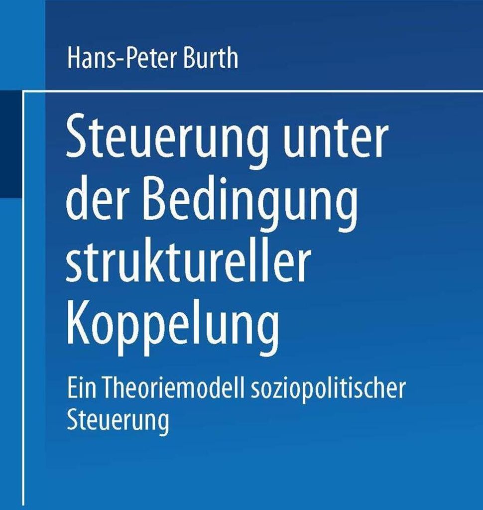 Steuerung unter der Bedingung struktureller Koppelung