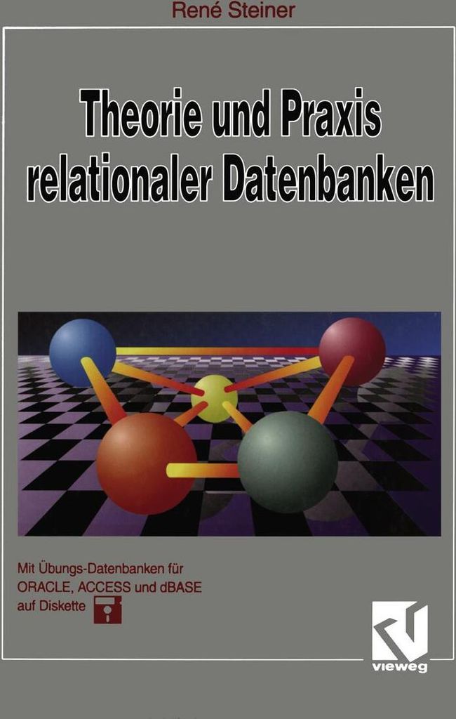 Theorie und Praxis relationaler Datenbanken