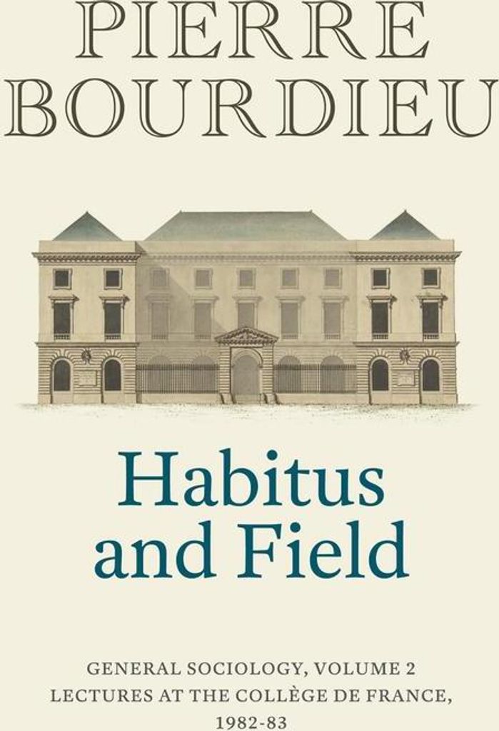 Habitus and Field