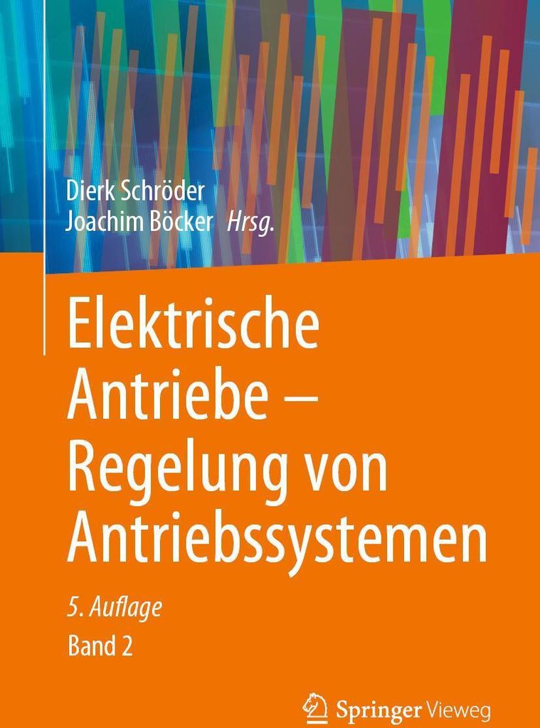 Elektrische Antriebe - Regelung von Antriebssystemen