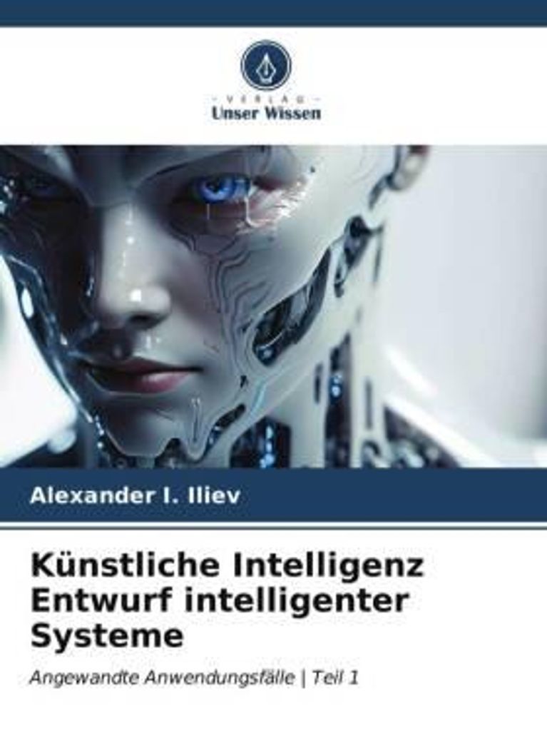 Künstliche Intelligenz Entwurf intelligenter Systeme