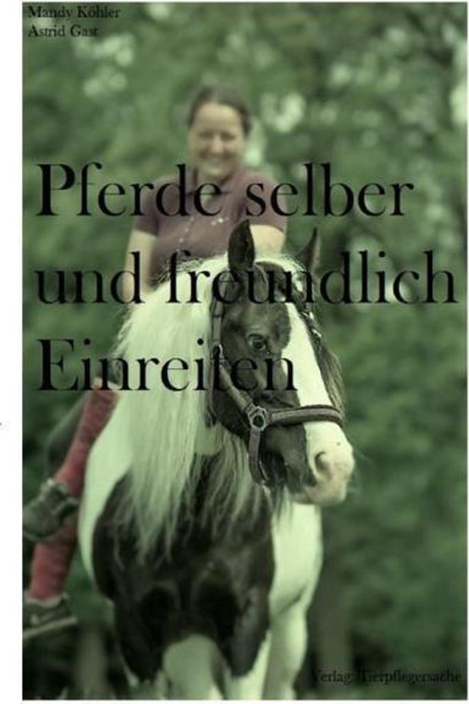 Pferde selber und freundlich Einreiten