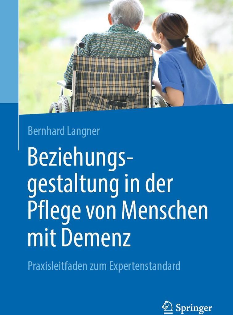 Beziehungsgestaltung in der Pflege von Menschen mit Demenz