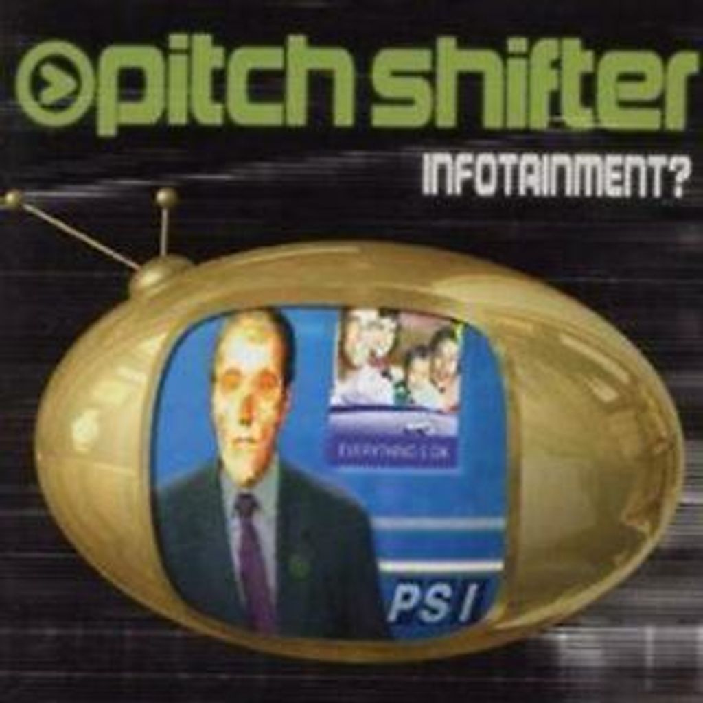 Pitchshifter : Infotainment CD (1999)