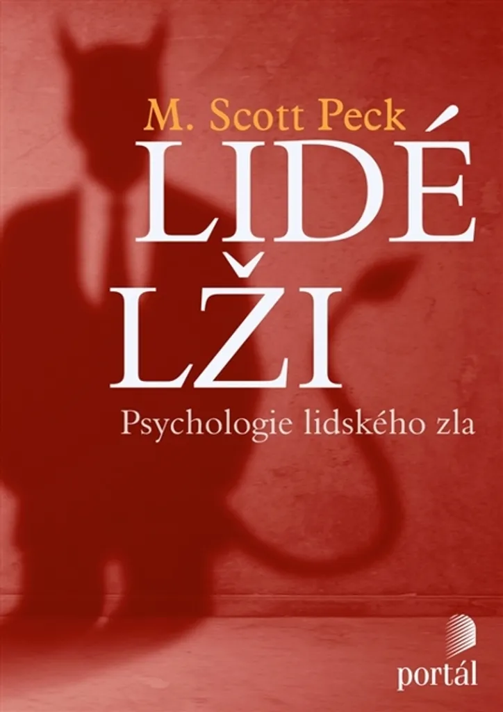 Les Gens du Mensonge par M. Scott Peck : Étude sur la Psychologie du Mal