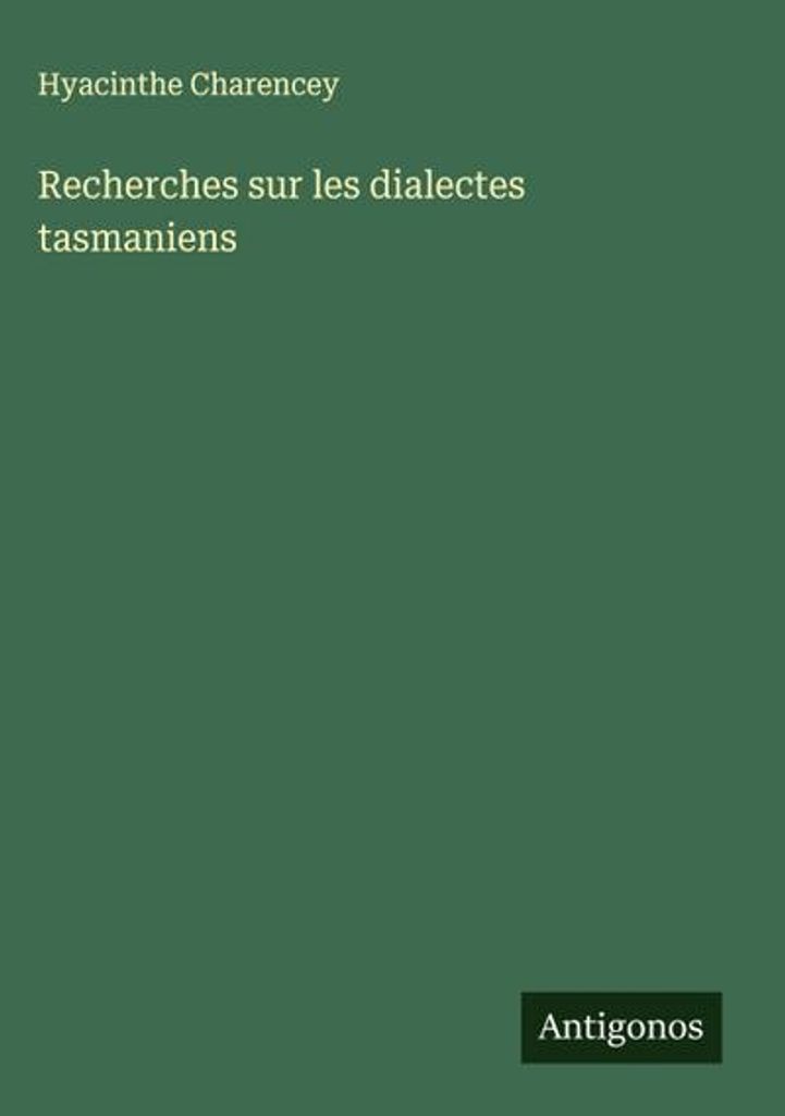Recherches sur les dialectes tasmaniens