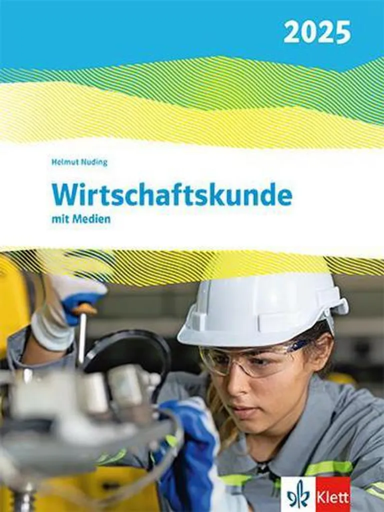 Réussir son Examen avec Wirtschaftskunde 2025 - Manuel d'Économie Pro