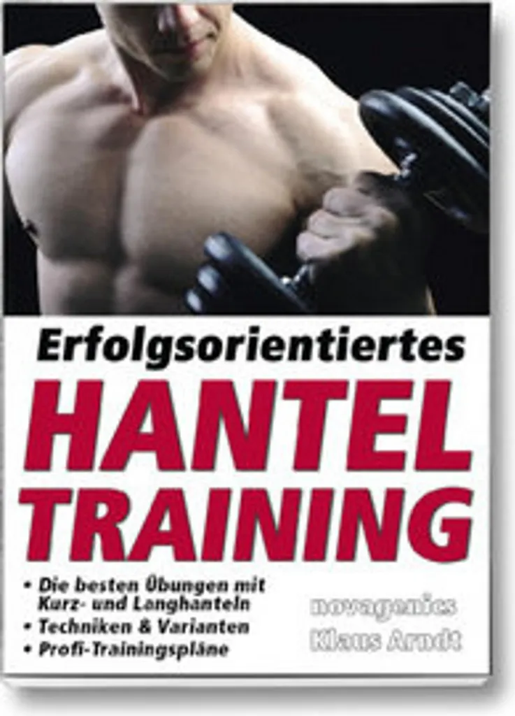 Hanteltraining : Méthode efficace d'haltérophilie et renforcement