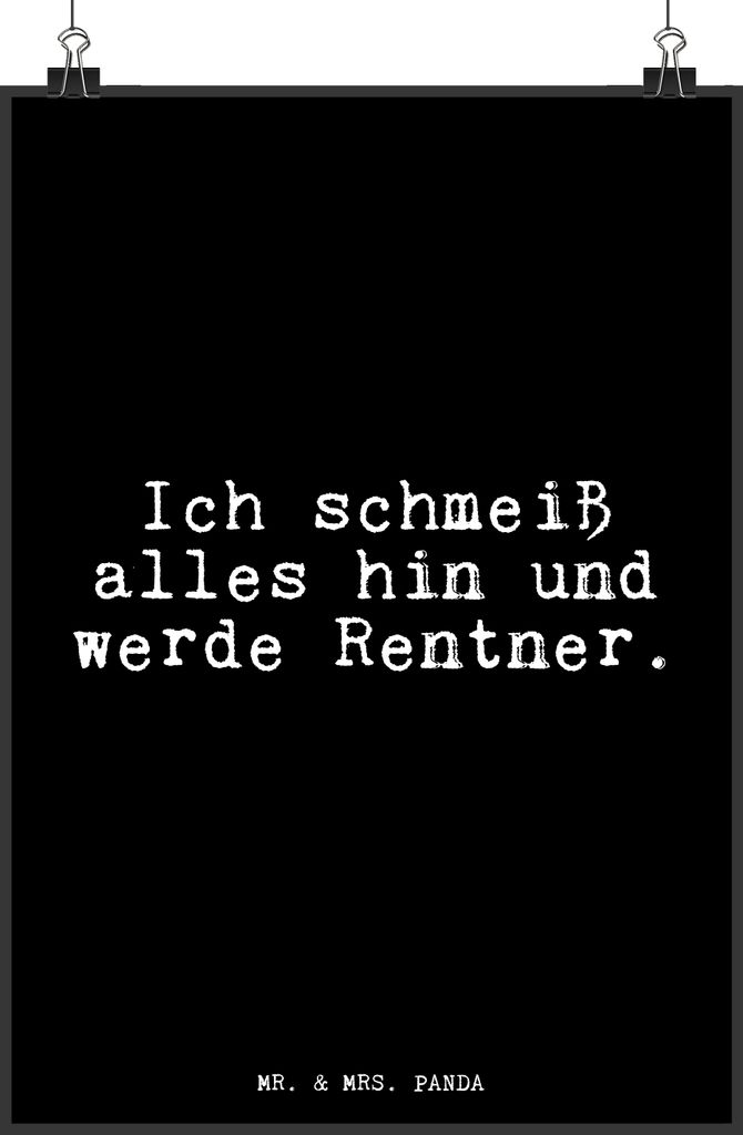 Mr. & Mrs. Panda Bild Ich schmeiß alles hin... DIN A4 - Schwarz - Geschenk, Glizer Spruch Sprüche Weisheiten Zitate Lustig Weisheit Worte, Kunstd...