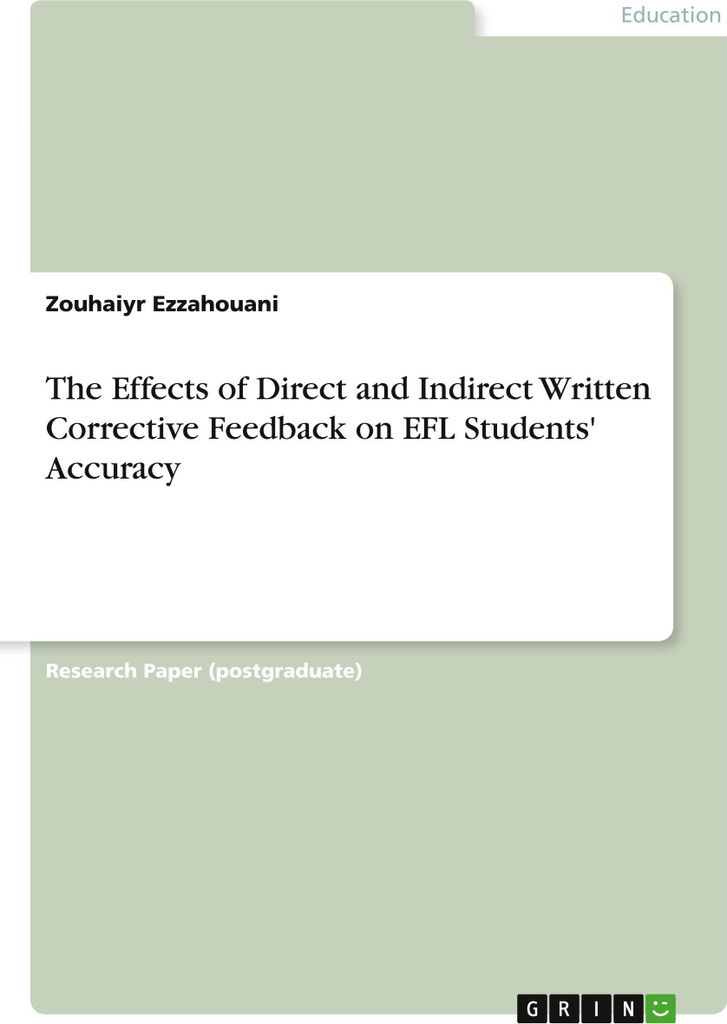 The Effects of Direct and Indirect Written Corrective Feedback on EFL Students' Accuracy