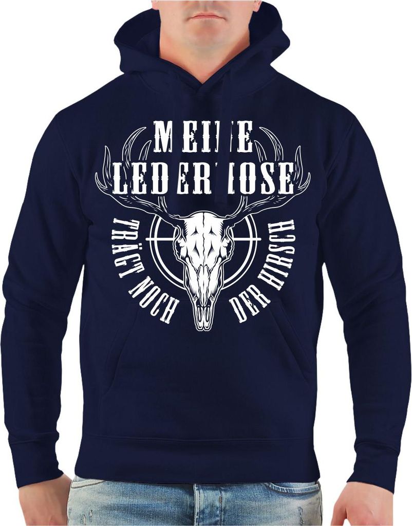 Herren Kapuzenpullover Jäger Meine Lederhose trägt noch der Hirsch