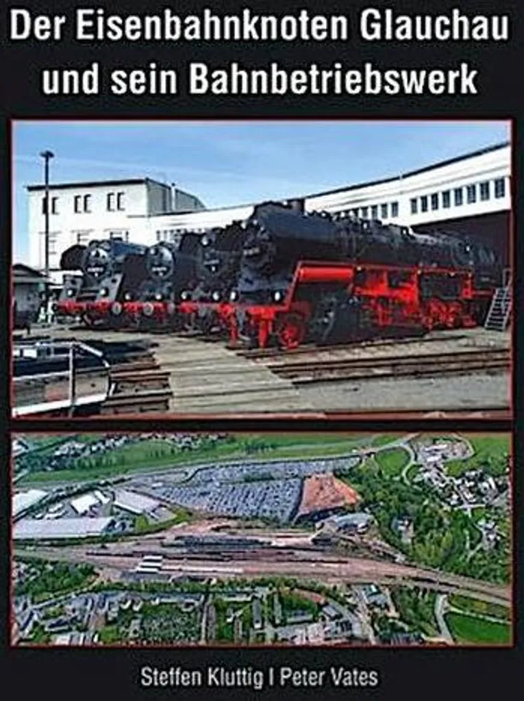Livre de collection ferroviaire Glauchau pour passionnés de la Saxe