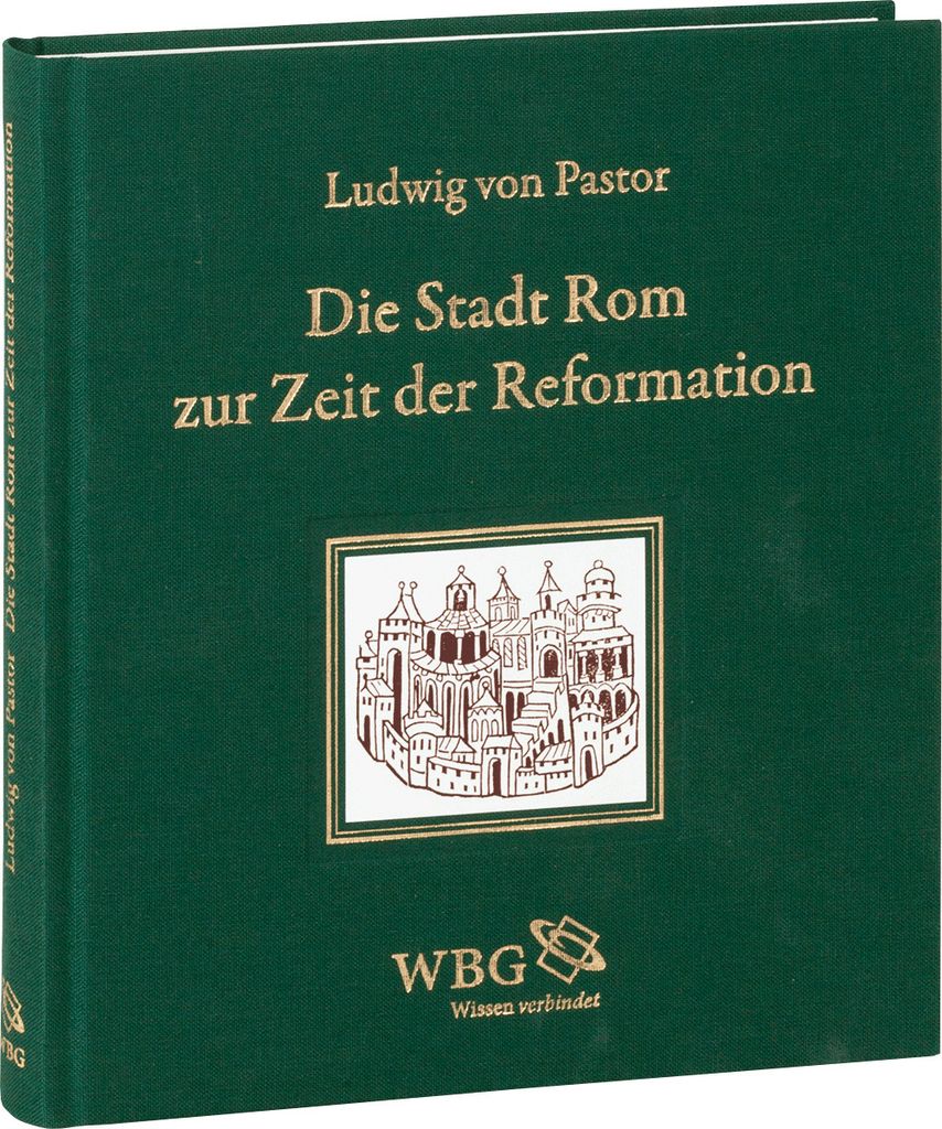 Die Stadt Rom zur Zeit der Reformation.