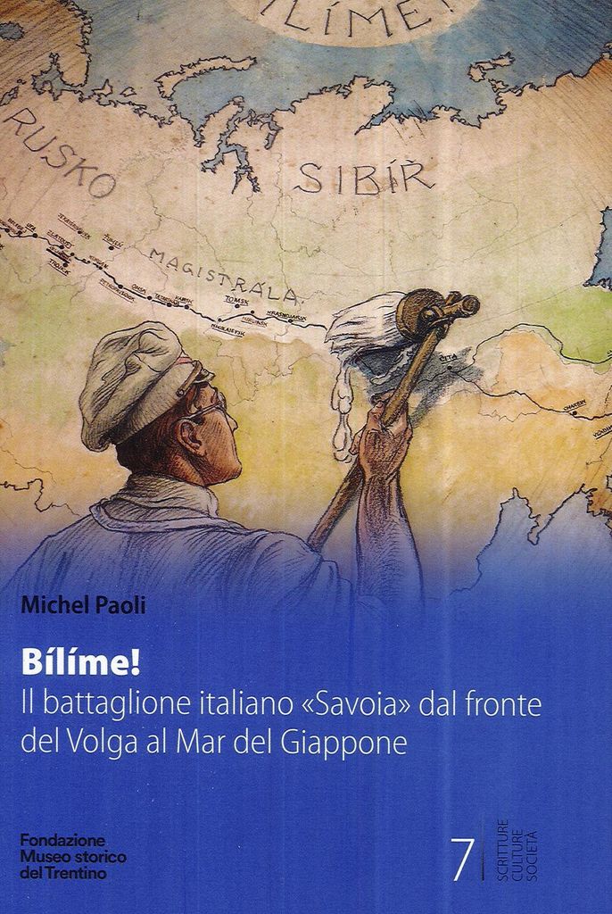 Paoli, M: Bílíme! Il battaglione italiano «Savoia» dal front