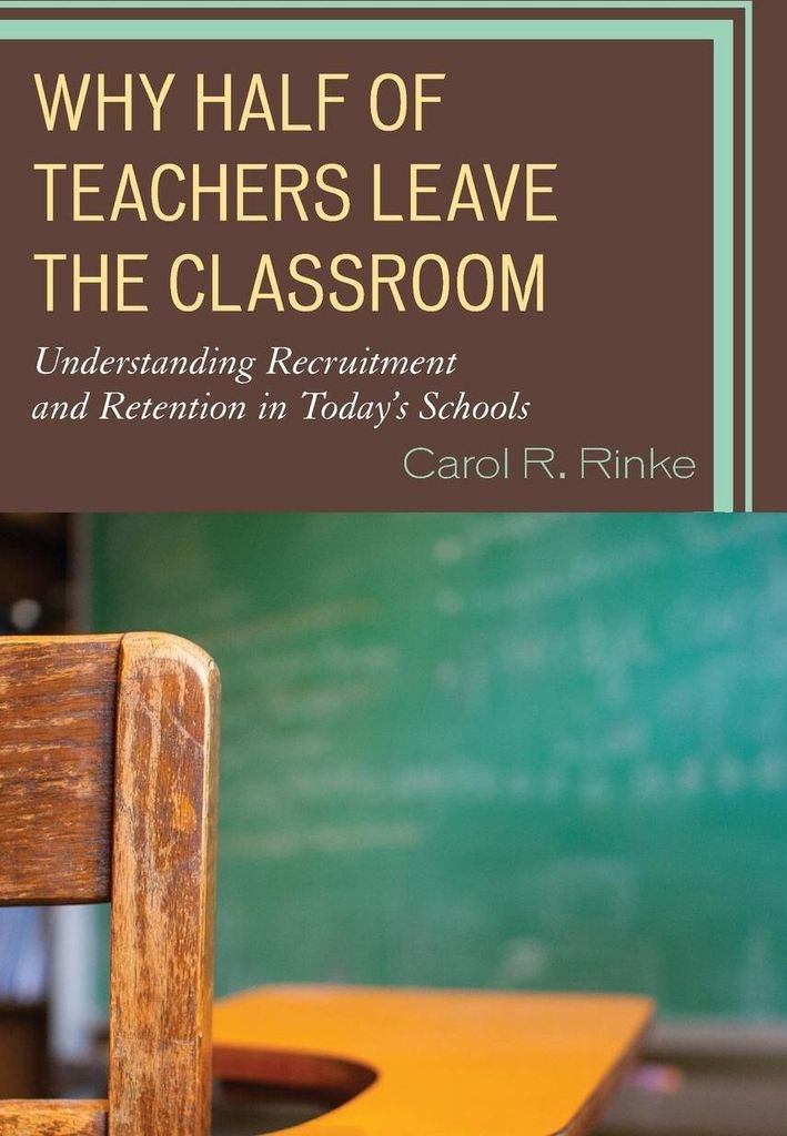Why Half of Teachers Leave the Classroom