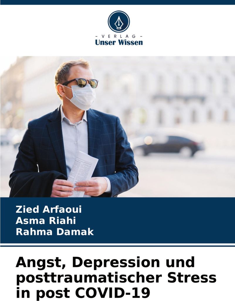Angst, Depression und posttraumatischer Stress in post