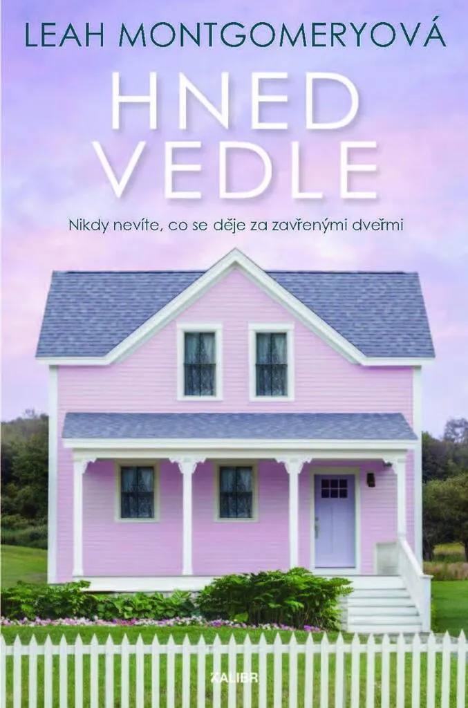 Thriller psychologique addictif Hned vedle Montgomeryová fin choc