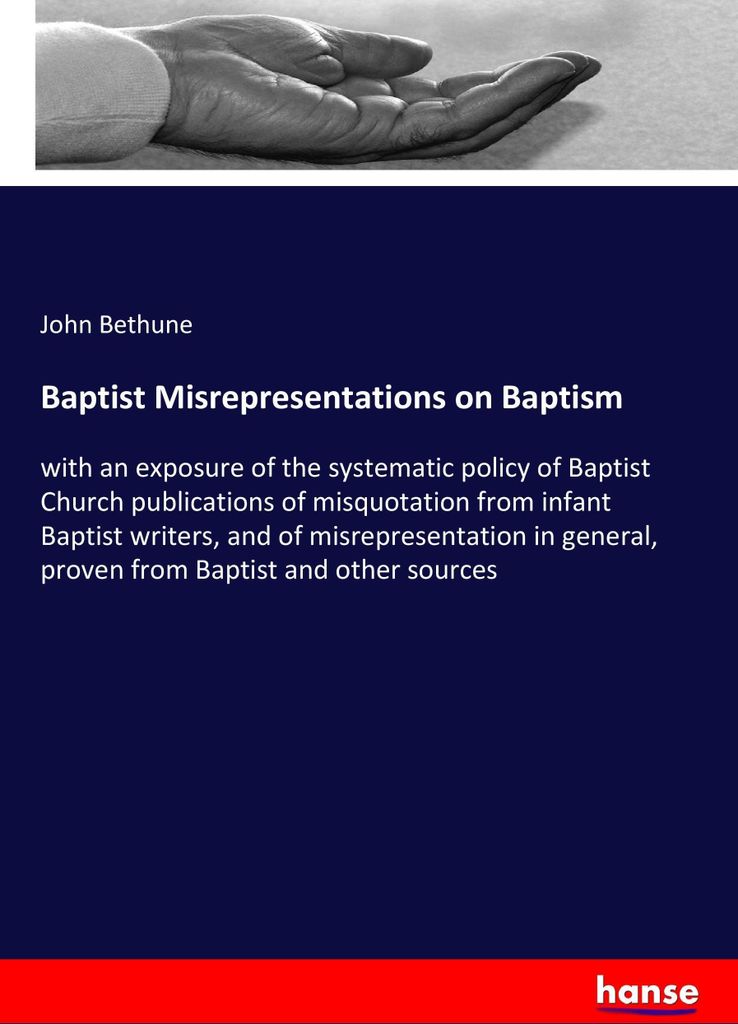 Baptist Misrepresentations on Baptism
