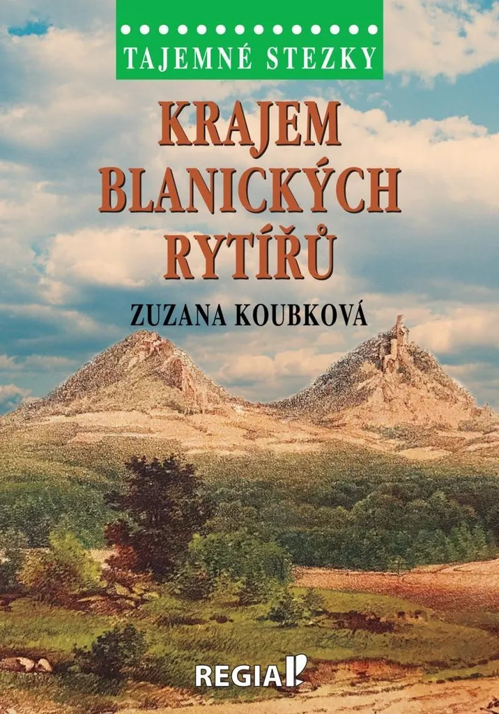 Récit Historique Tajemné stezky : Les Secrets de Blaník et ses Légendes