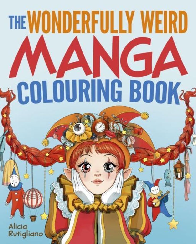 Wonderfully Weird Manga Colouring Book – Lingua: Inglese