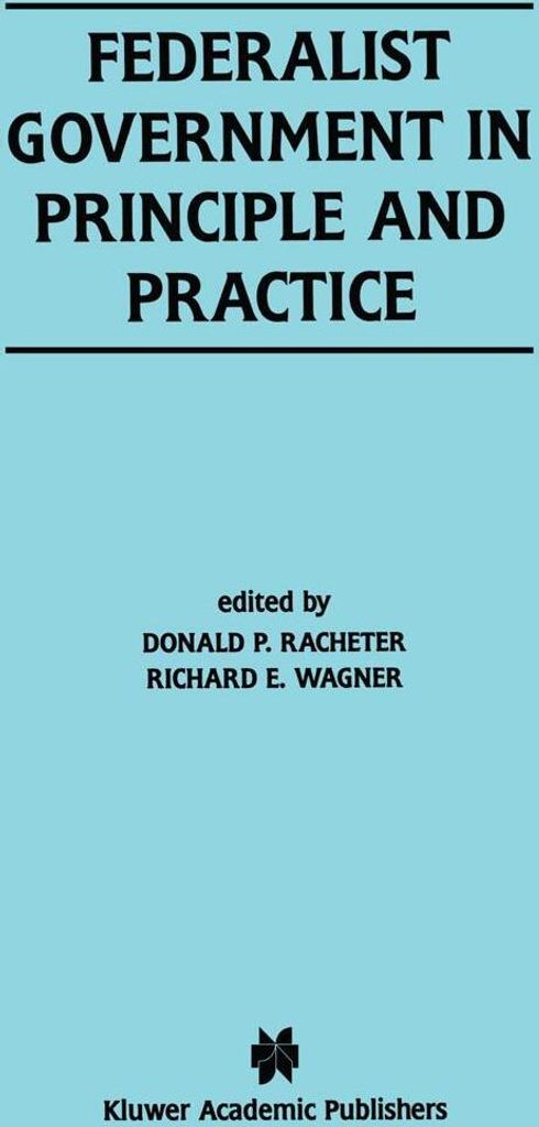 Federalist Government in Principle and Practice