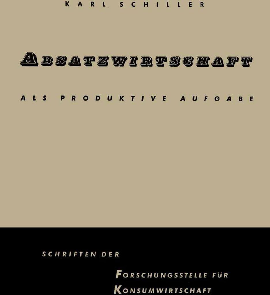 Absatzwirtschaft als produktive Aufgabe