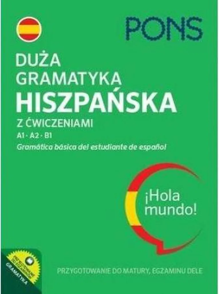 Grammaire espagnole A1-B1 : 300 exercices corrigés pour progresser vite