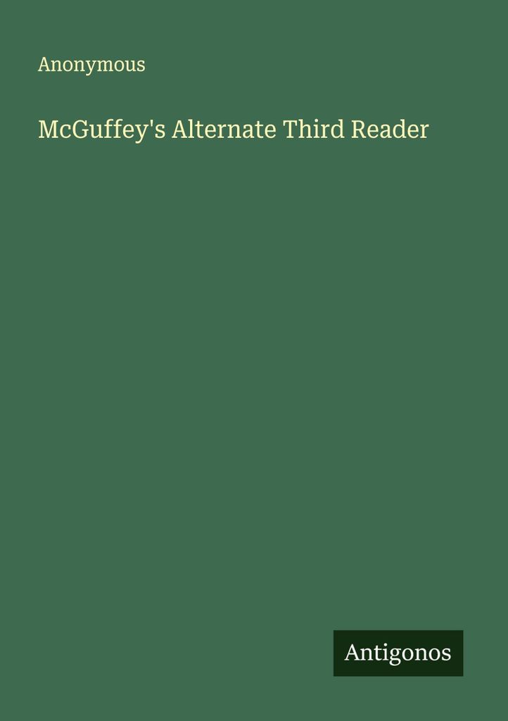 McGuffey's Alternate Third Reader
