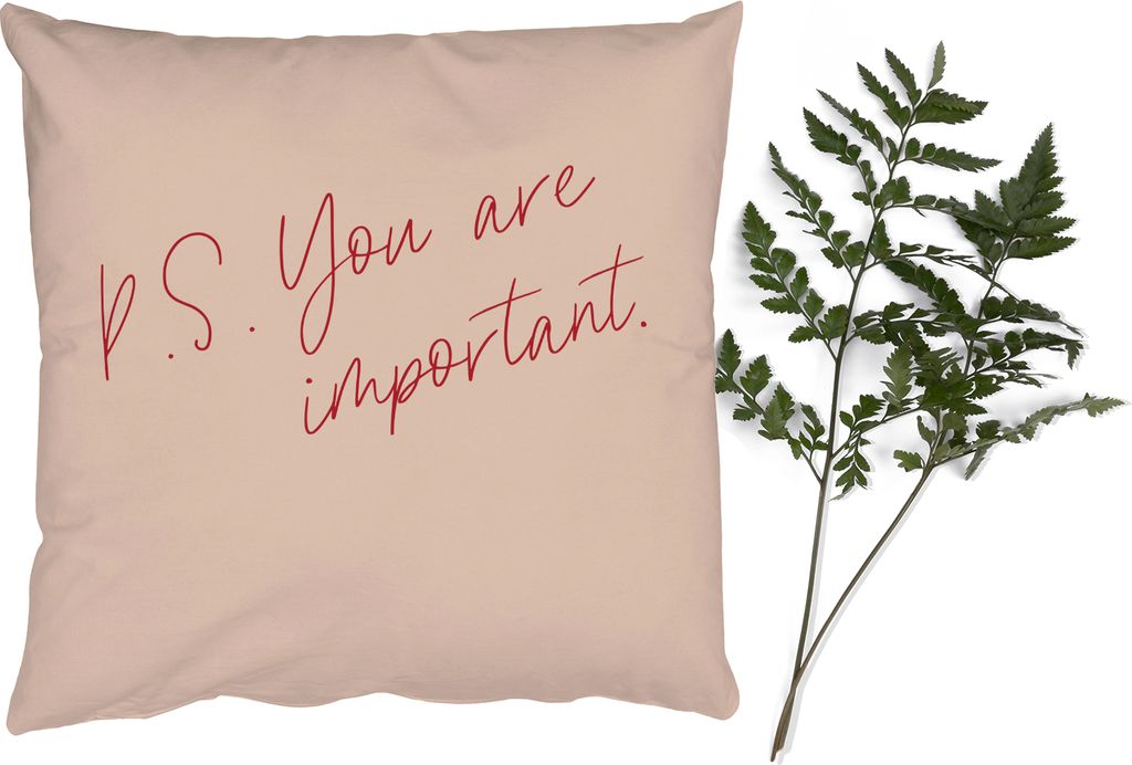 MuchoWow Zierkissen Sofakissen Wohnzimmer Dekokissen 60x60 cm Text - P.S. Du bist wichtig - Zitate - Sitzfläche - Foto Polster