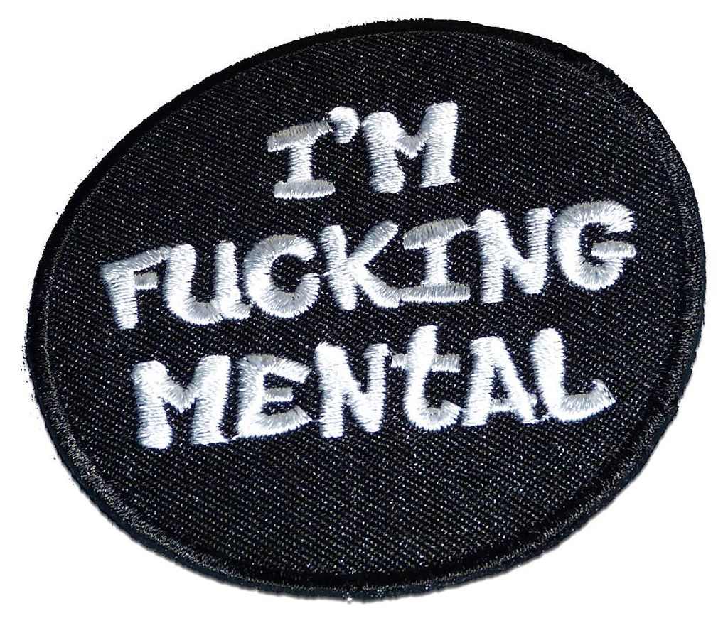 I''M Fucking Mental'''' - Záplata, Nažehľovacia záplata, Obrázok produktu 