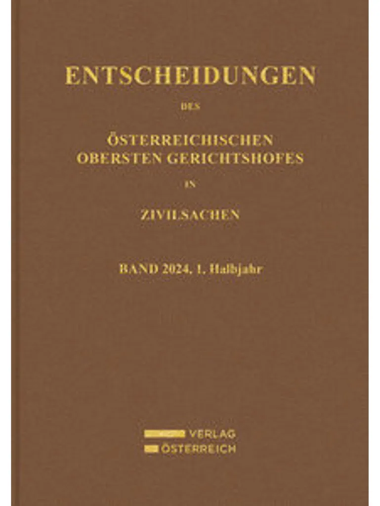 Entscheidungen des Obersten Gerichtshofes in Zivilsachen - Tome Juridique