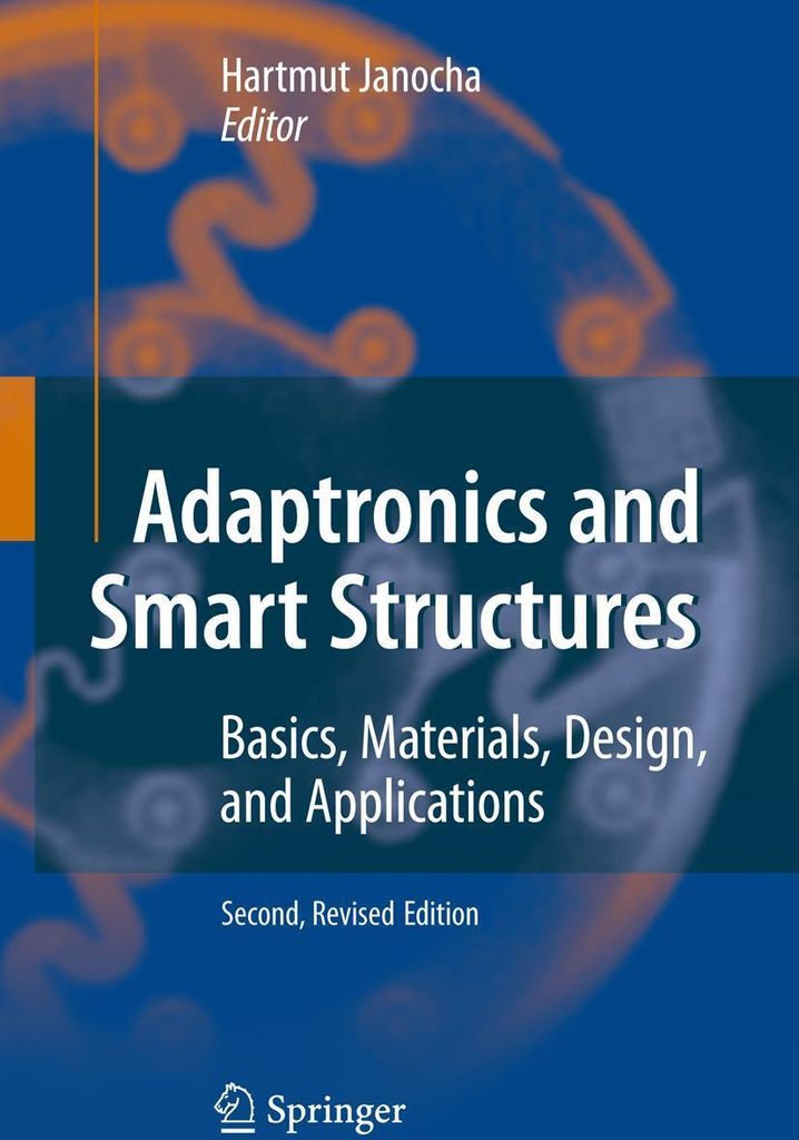 Adaptronics and Smart Structures