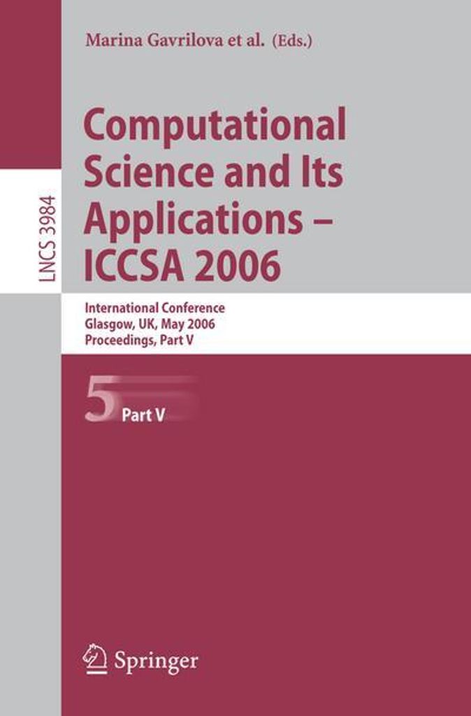 Computational Science and Its Applications - ICCSA 2006 / 5
