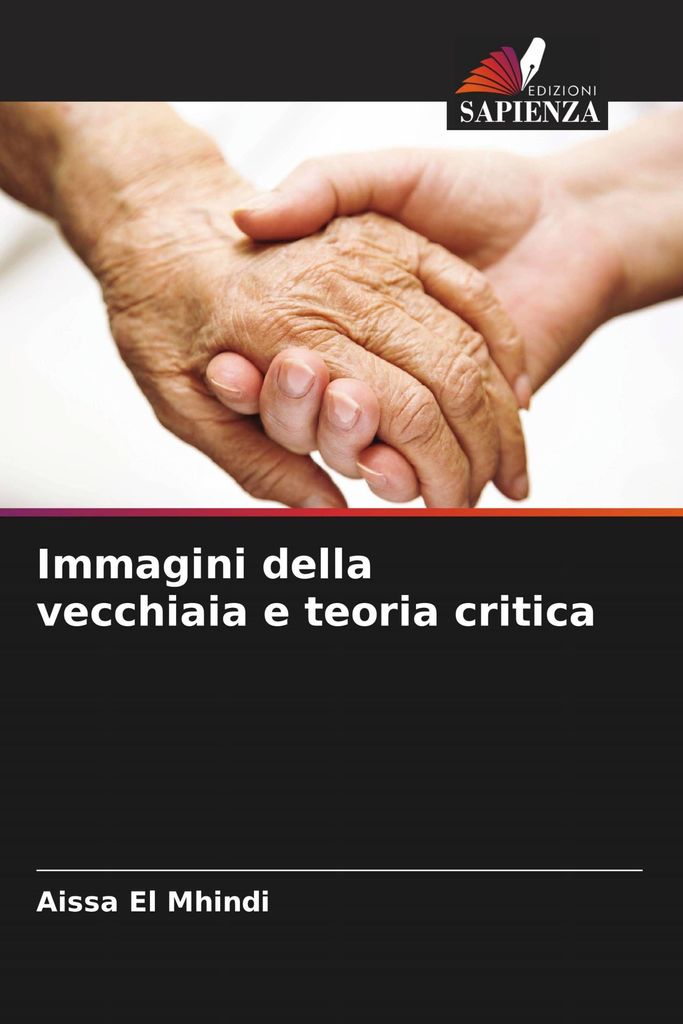 Immagini della vecchiaia e teoria critica