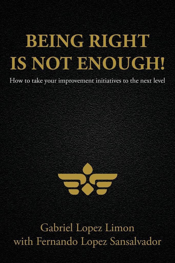 Being Right Is Not Enough!