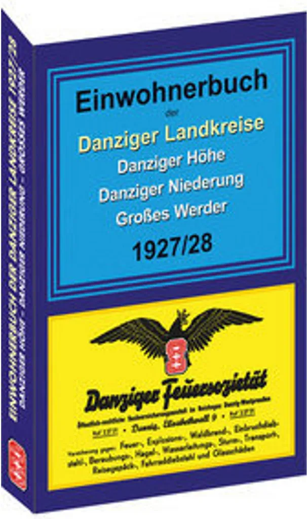 Annuaire Annuaire des Habitants Danziger Höhe Niederung Werder 1927/28