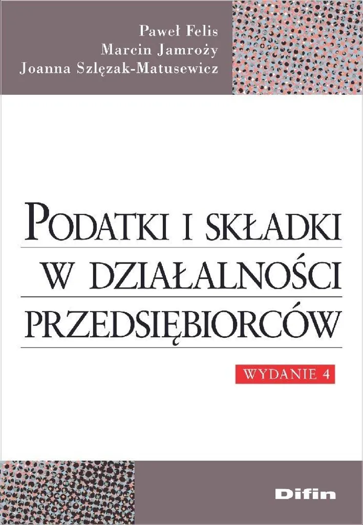 Fiscalité des entrepreneurs : livre sur les impôts et cotisations (polonais)