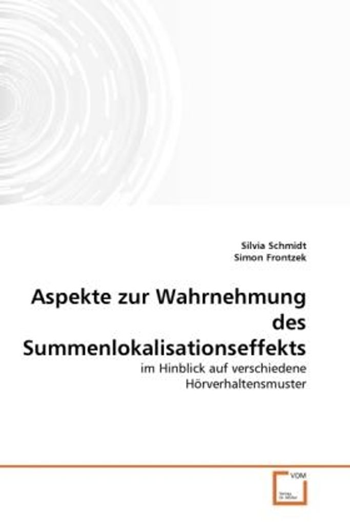 Aspekte zur Wahrnehmung des Summenlokalisationseffekts