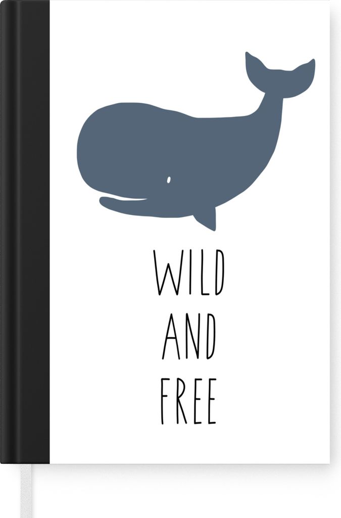 MuchoWow Notizbuch Tagebuch Haushaltsbuch Notebook A5 Zitate - Wild und frei - Wal - Illustration - Kinder - Notizblock - Notizheft - Notebook - ...
