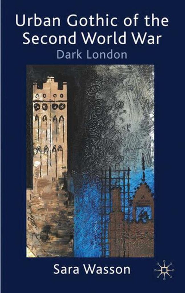 Urban Gothic of the Second World War