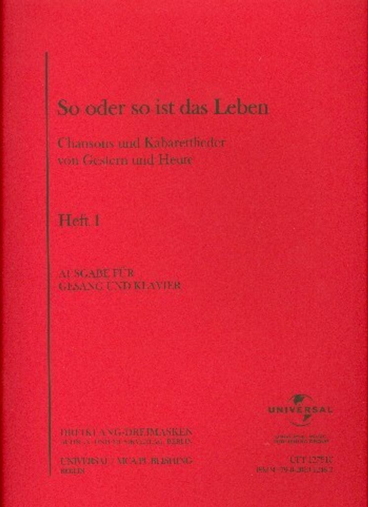 So oder so ist das Leben Band 1 Chansons und Kabarettlieder von gestern bis heute