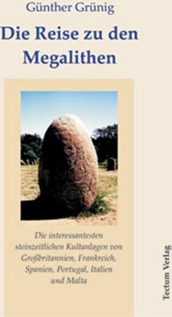 Die Reise zu den Megalithen