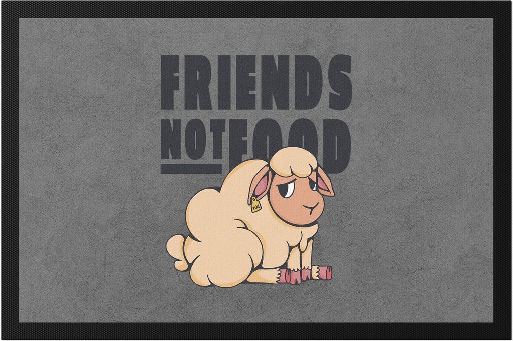 Friends Not Food Fußmatte Vegan Vegetarier Geschenkidee Plant-Based Tierwohl Süßes Schaf