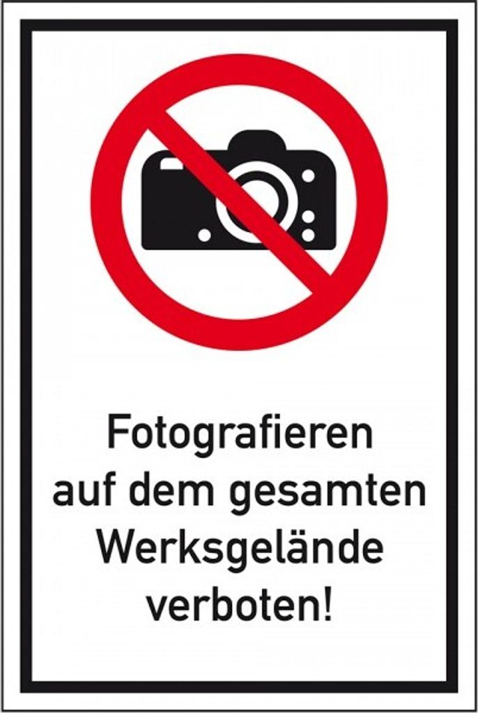 Dreifke Schild I Kombischild Fotografieren auf dem gesamten Werksgelände ver...