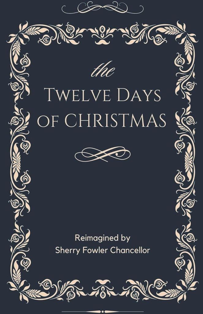 The Twelve Days of Christmas