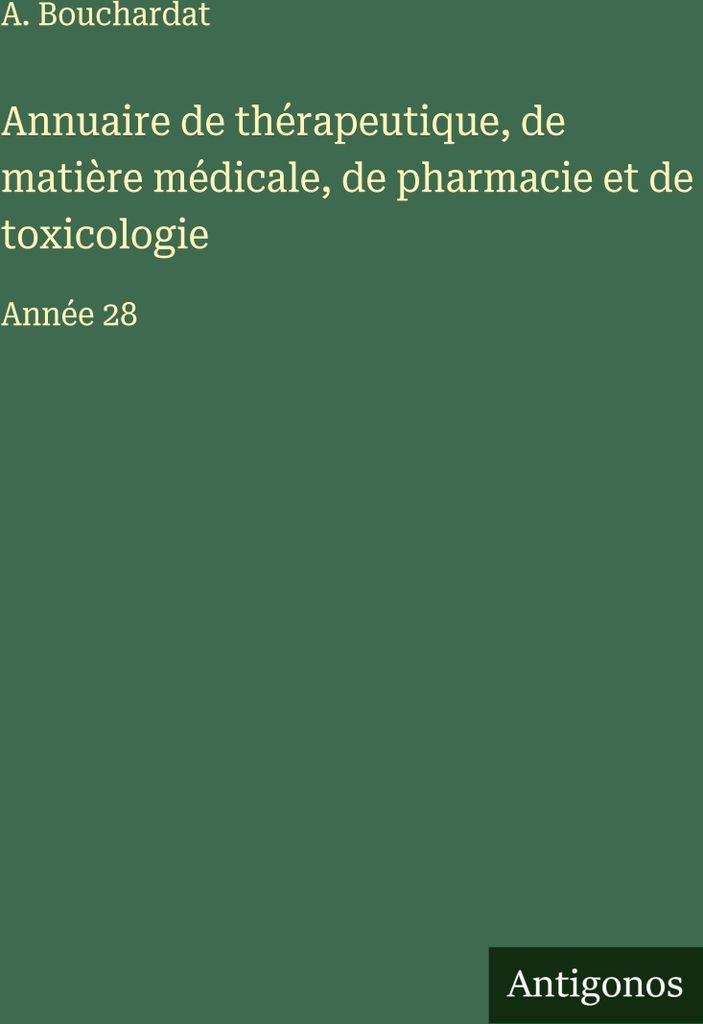 Jahrbuch für Therapeutik, medizinische Materie, Pharmazie und Toxikologie